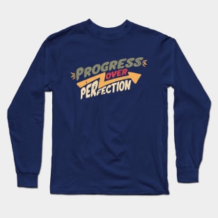 Vintage Progress Over Perfection // Retro Inspiration Motivation Long Sleeve T-Shirt